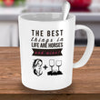 Wine Coffee Mug - Funny Wine & Horse Lovers Gift - Mugs For Women - "The Best Things In Life"