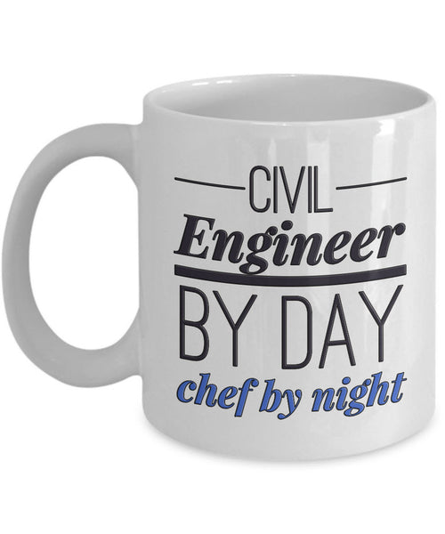 Civil Engineer Mug - Funny Civil Engineering Gift For Civil Engineers- "Civil Engineer By Day"