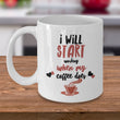 Coffee Lover Mug - Funny Coffee Lovers Gift Idea - "I Will Start Working When My Coffee Does"