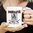 Donkey Coffee Mug - Gift For Donkey Lovers - Donkey Gifts - "Donkeys Take Me To My Happy Place"