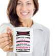 Mom Coffee Mug - Funny Gift For Moms - Coffee Lovers Mug For Women - "Toddler Emotionally Unstable"