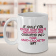 Crochet Mug - Funny Crocheting Gift - Crochet Lovers Gift - "If Only You Knew How Much Swearing"