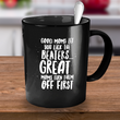 Mom Coffee Mug - Funny Birthday Gift For Moms - Moms Mug - "Good Moms Let You Lick The Beaters"