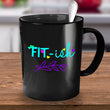 Weight Loss Mug - Funny Diet Themed Gift Idea For Men Or Women - "Fit-ish"