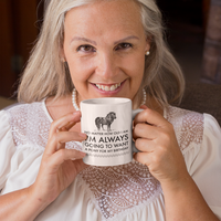 Horse Coffee Mug - Horse Lovers Birthday Gift For Women - Pony Mug - "No Matter How Old I Am"
