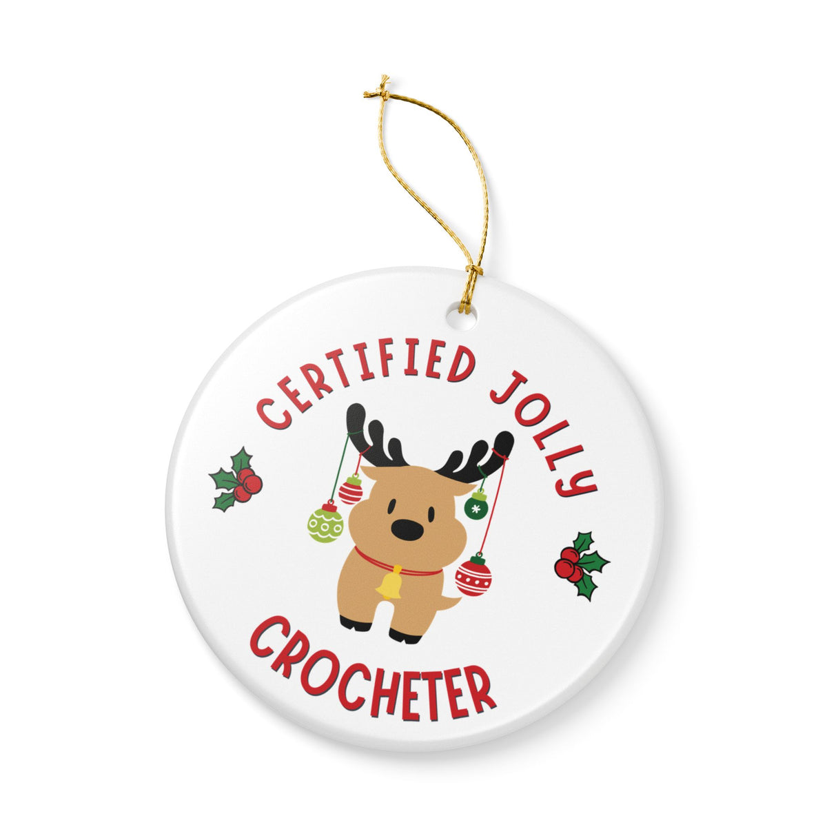 Funny Crochet Christmas Ornament, Crocheter Gift, Crochet Lover Gift, Funny Christmas Gift for Crocheter - Certified Jolly Crocheter