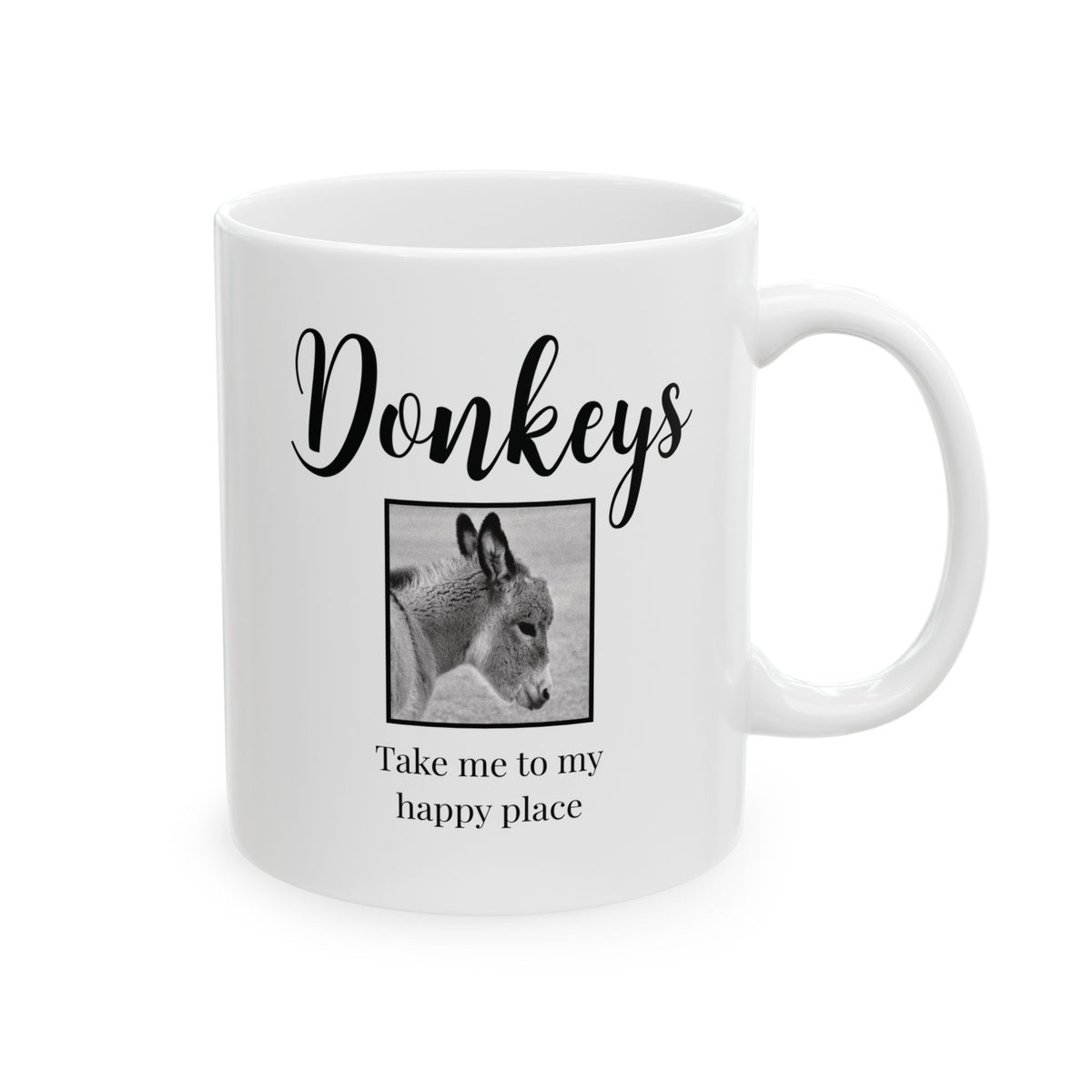 Donkey Lover Coffee Mug Gift – Birthday Or Christmas Present For Animal Lovers - "Donkeys Take Me To My Happy Place" - 11oz or 15oz Mug