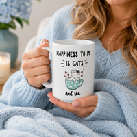 Funny Cat Mug for Women – Cat Lover Gift – Cute Cat Coffee Mug – Tea Lover Gift – "Happiness to Me Is Cats and Tea"