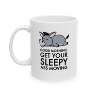 Funny Donkey Mug For Donkey Lover, Sassy Morning Humor Coffee Cup, Gift Idea For Morning Haters! - "Good Morning Get Your Sleepy Ass Moving"!