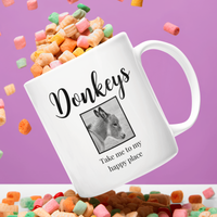 Donkey Lover Coffee Mug Gift – Birthday Or Christmas Present For Animal Lovers - "Donkeys Take Me To My Happy Place" - 11oz or 15oz Mug