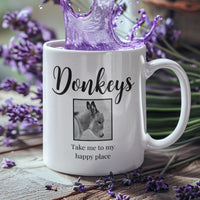 Donkey Lover Coffee Mug Gift – Birthday Or Christmas Present For Animal Lovers - "Donkeys Take Me To My Happy Place" - 11oz or 15oz Mug