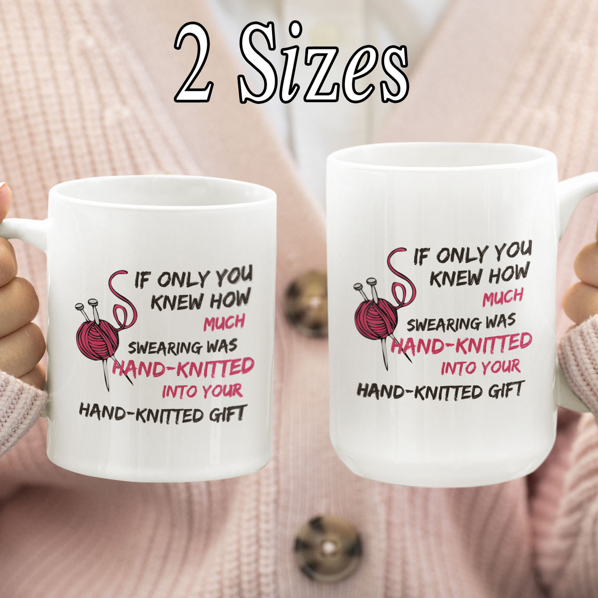 Funny Knitting Mug, Gift for Knitter, Yarn Lover Gift, Craft Gift for Her, Knitting Humor Coffee Mug, Unique Crafter Gift - If Only You Knew How Much Swearing
