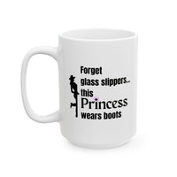 Funny Horse Mug for Horse Girls – Cowgirl Gift for Horse Lovers – “Forget glass slippers”