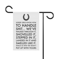Funny Horse Girl Garden Flag – “Horse Girls Know How To Handle Shit” – Horse Lover Gift & Equestrian Yard Decor