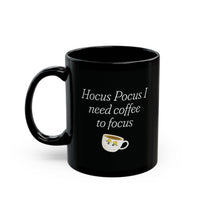 Funny Halloween Mug, Halloween Coffee Mug, Witchy Coffee Lover Gift, Hocus Pocus Mug, Spooky Season Gift - Hocus Pocus I Need Coffee To Focus