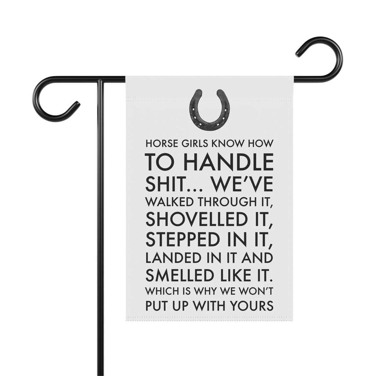 Funny Horse Girl Garden Flag – “Horse Girls Know How To Handle Shit” – Horse Lover Gift & Equestrian Yard Decor