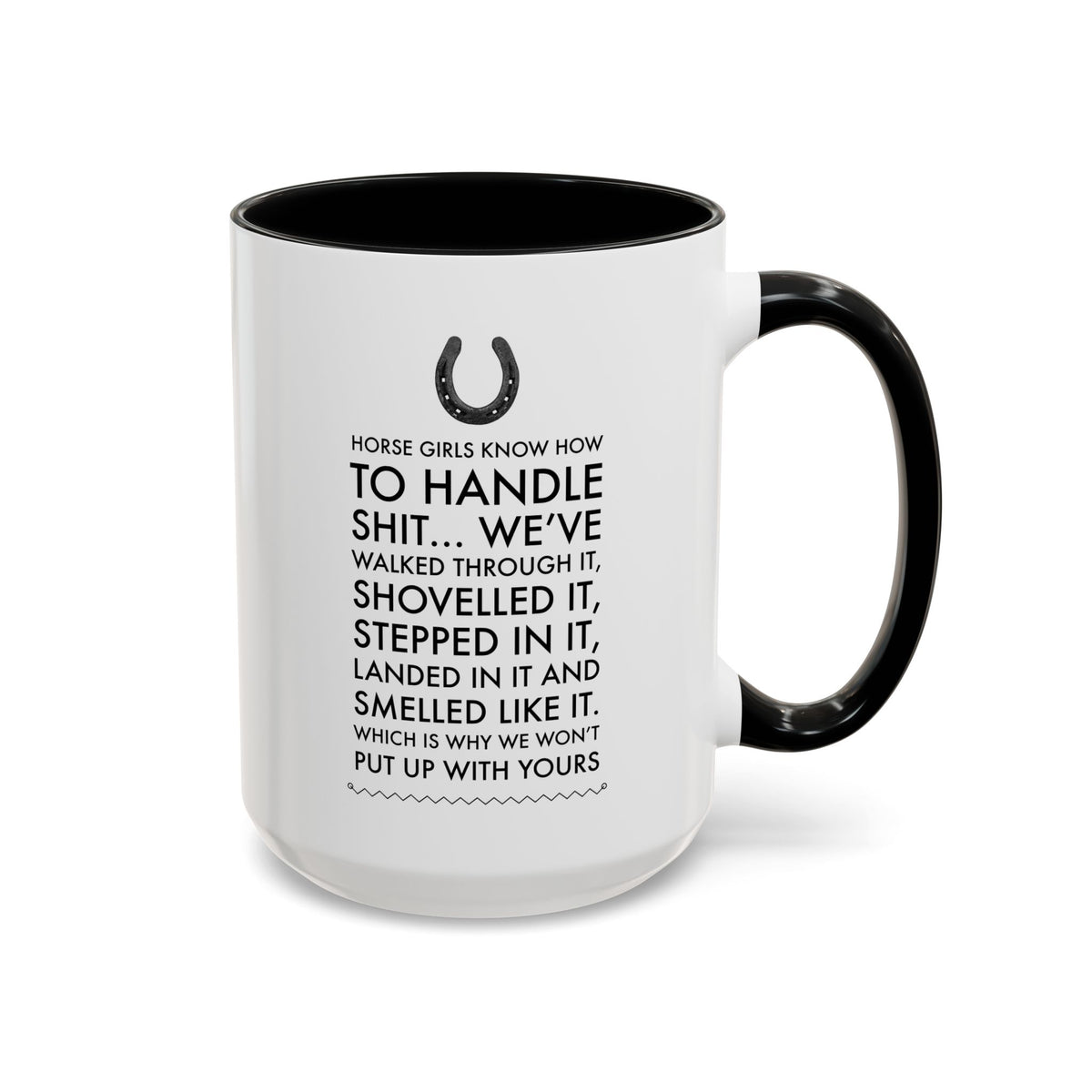 Funny Horse Girl Mug – "Horse Girls Know How To Handle Shit" – Equestrian Coffee Cup Gift For Women, Horse Riders & Cowgirls
