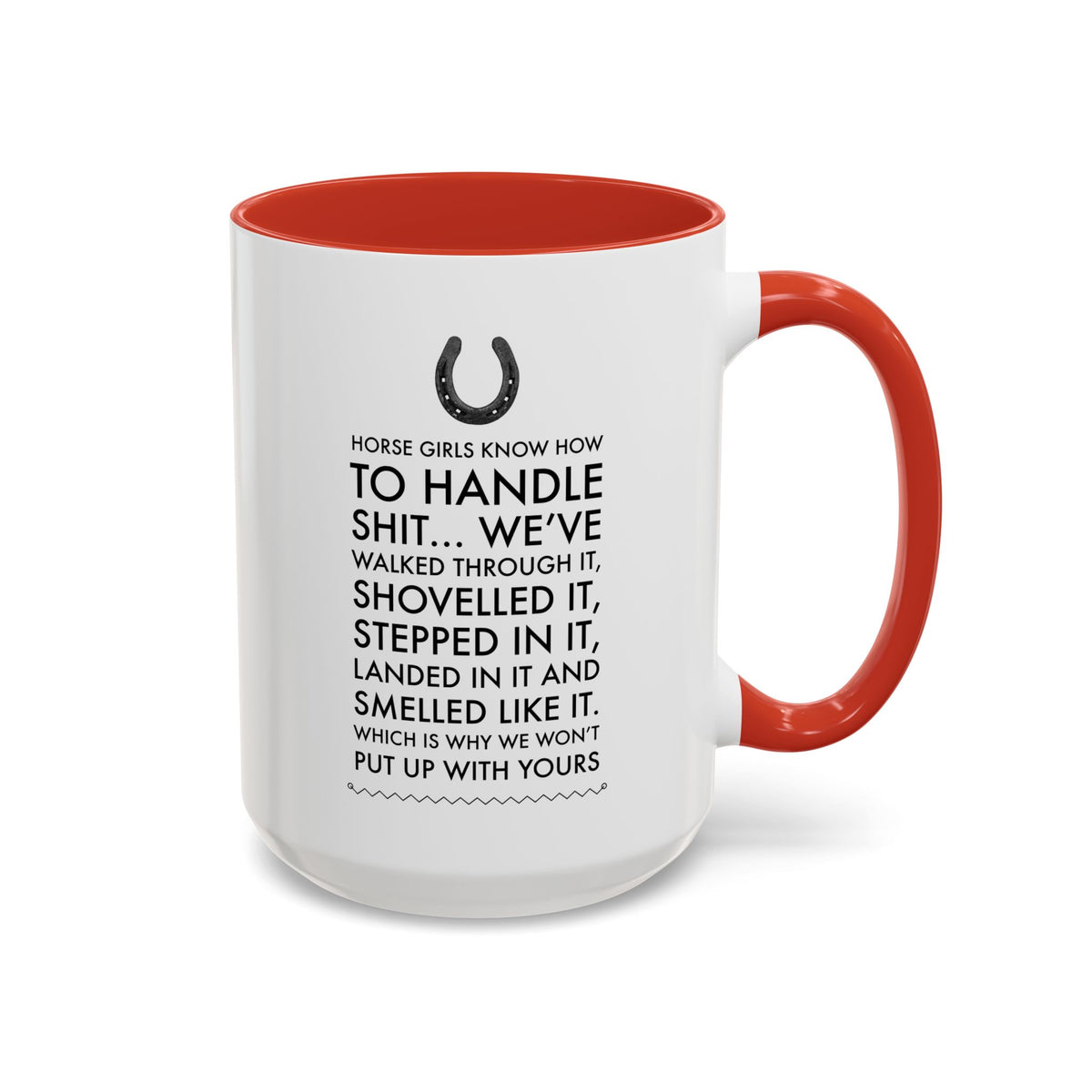 Funny Horse Girl Mug – "Horse Girls Know How To Handle Shit" – Equestrian Coffee Cup Gift For Women, Horse Riders & Cowgirls