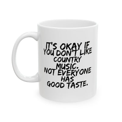 Funny Country Music Mug – Country Music Lover Gift For Men Or Women – Gift for Country Fans – 