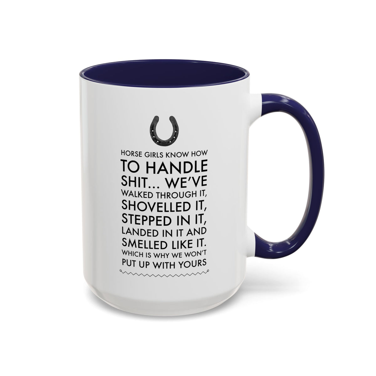 Funny Horse Girl Mug – "Horse Girls Know How To Handle Shit" – Equestrian Coffee Cup Gift For Women, Horse Riders & Cowgirls