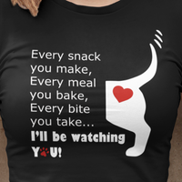 Funny Dog Lover T-Shirt - Dog Mom Or Dog Dad Gift - Unisex Dog Shirt For Dog Owners - Gift For Dog Lovers - Every Snack You Make V2