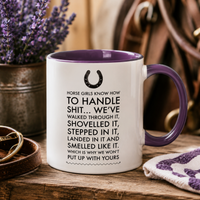 Funny Horse Girl Mug – "Horse Girls Know How To Handle Shit" – Equestrian Coffee Cup Gift For Women, Horse Riders & Cowgirls