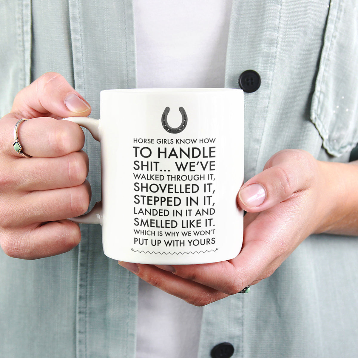 Horse Coffee Mug - Funny Horse Lovers Gift - Cowgirl Gift - "Horse Girls Know How To Handle Shit"