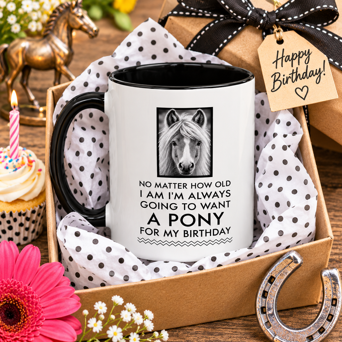 Funny Pony Mug for Women – Horse Lover Birthday Gift – Equestrian Gift – "No Matter How Old I Am"