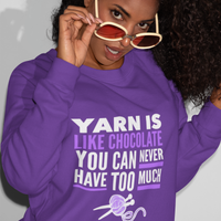 Knitting Sweatshirt - Knitters Gift - Knitting Lovers Gift - "Yarn Is Like Chocolate"