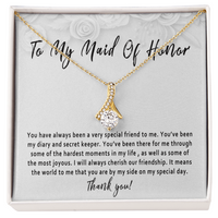 Maid of Honor Necklace Gift from Bride – Thank You Maid of Honor Jewelry, Wedding Day Keepsake, Meaningful Bridal Party Gift - "You have always been a very special friend"