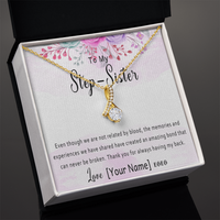Personalized Step Sister Necklace – Custom Step-Sister Gift, Stepsister Jewelry for Birthday, Christmas or Mother's Day – “Even though we are not related by blood”