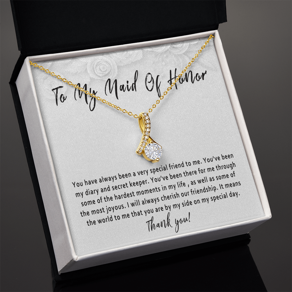 Maid of Honor Necklace Gift from Bride – Thank You Maid of Honor Jewelry, Wedding Day Keepsake, Meaningful Bridal Party Gift - "You have always been a very special friend"