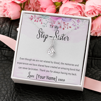 Personalized Step Sister Necklace – Custom Step-Sister Gift, Stepsister Jewelry for Birthday, Christmas or Mother's Day – “Even though we are not related by blood”