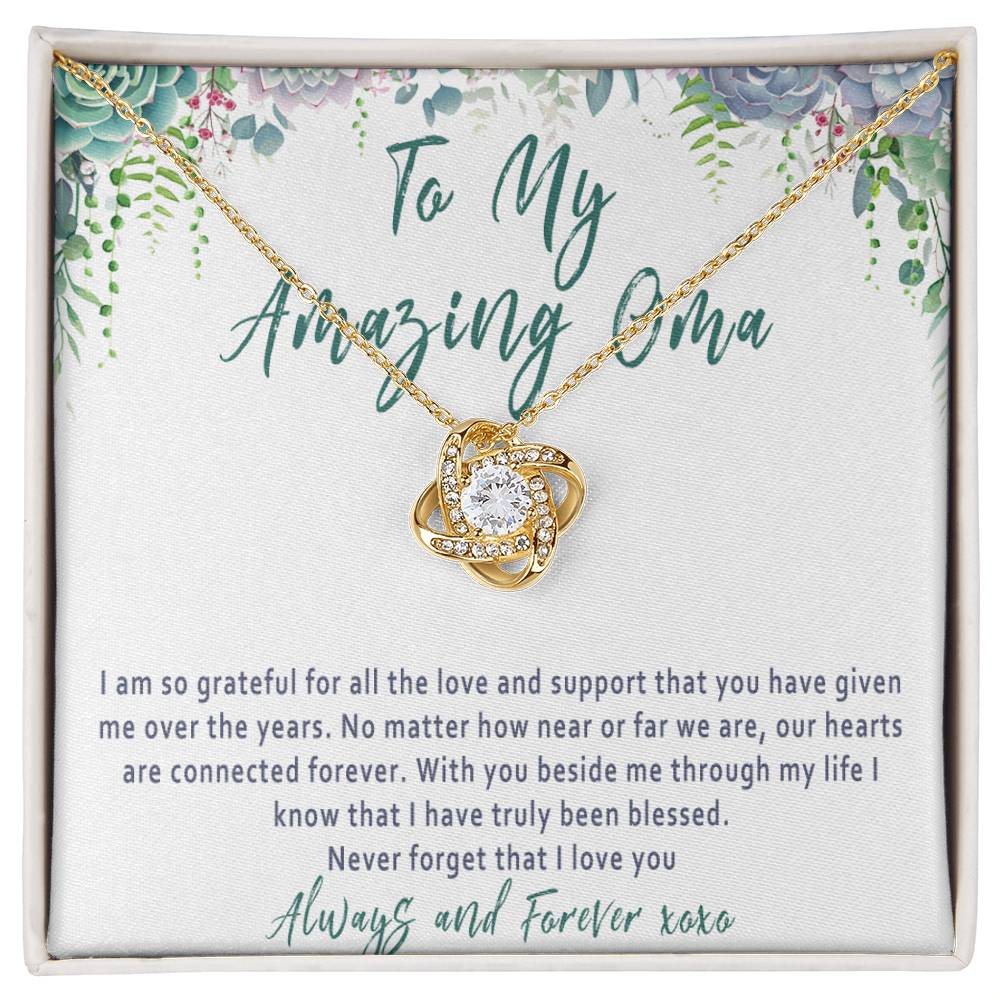 Oma Mother's Day Necklace Gift from Grandchild – Love Knot Oma Gift, Grandma Jewelry Keepsake - "I am so grateful for all the love..."
