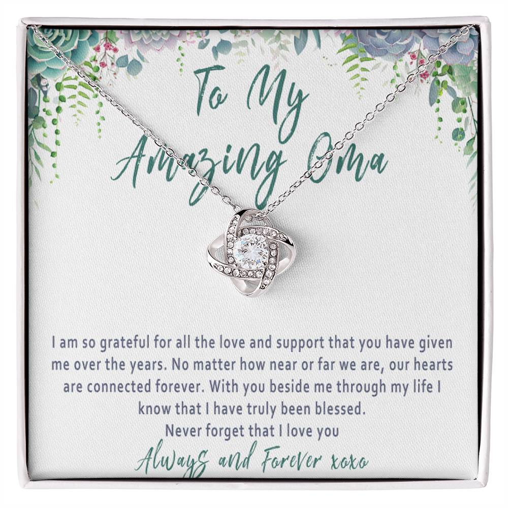 Oma Mother's Day Necklace Gift from Grandchild – Love Knot Oma Gift, Grandma Jewelry Keepsake - "I am so grateful for all the love..."