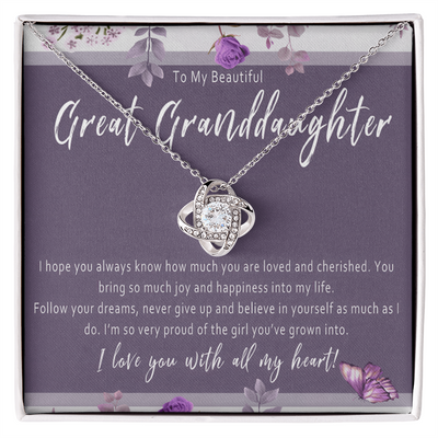 Great Granddaughter Necklace from Great Grandparent – Meaningful Love Knot Jewelry Gift of Everyday Encouragement - I Hope You Always Know
