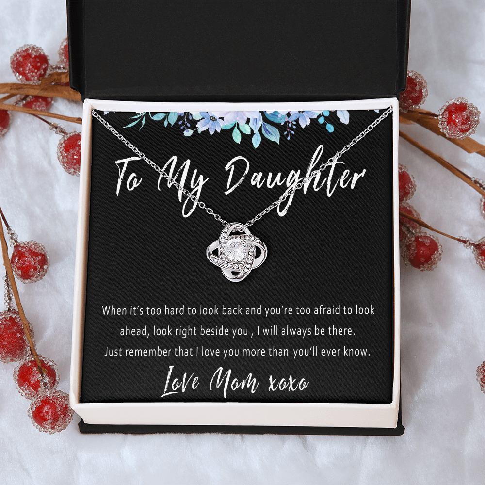 To My Daughter – Everyday Encouragement & Support Necklace from Mom for Tough Times - "When its too hard to look back"