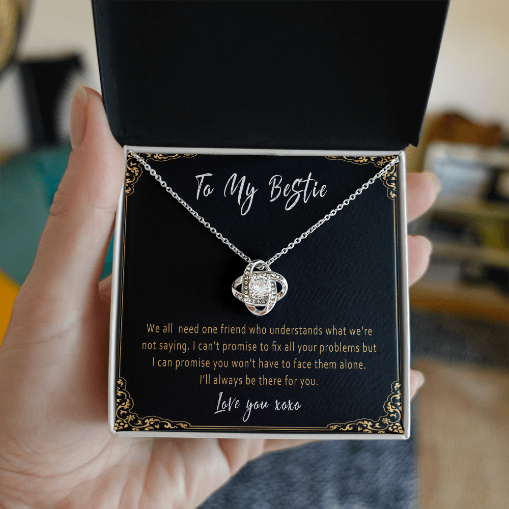 Bestie Necklace – Meaningful Best Friend Gift, Love Knot Jewelry for a Special Friend - "We all need one friend who understands"