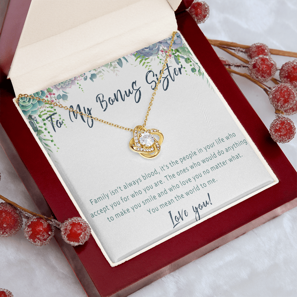Bonus Sister Necklace – Meaningful Gift from Stepsister or Stepbrother, Love Knot Jewelry for Anyone Who Is Like A Sister - "Family isn't always blood"