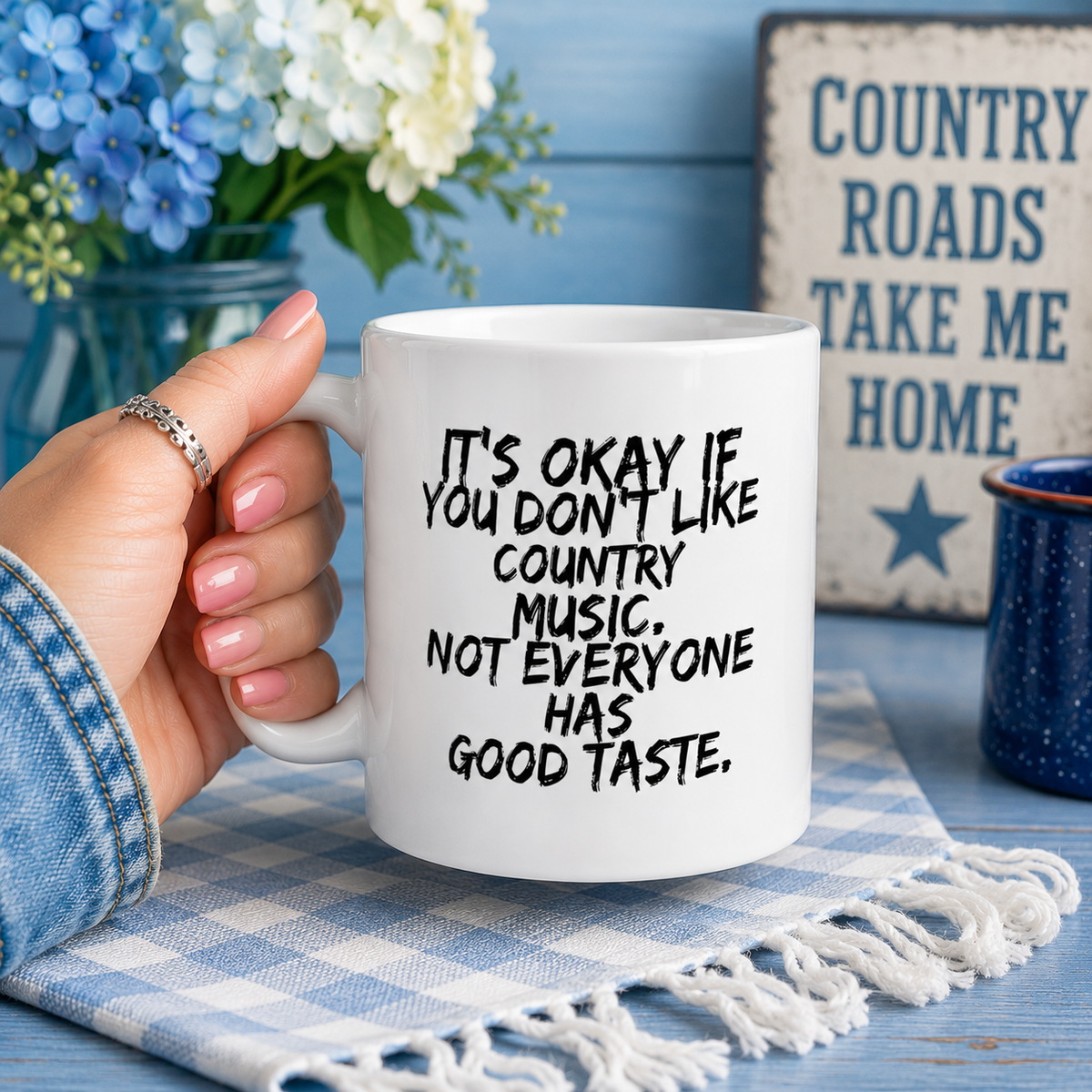Funny Country Music Mug – Country Music Lover Gift For Men Or Women – Gift for Country Fans – "It's Okay If You Don't Like Country Music"