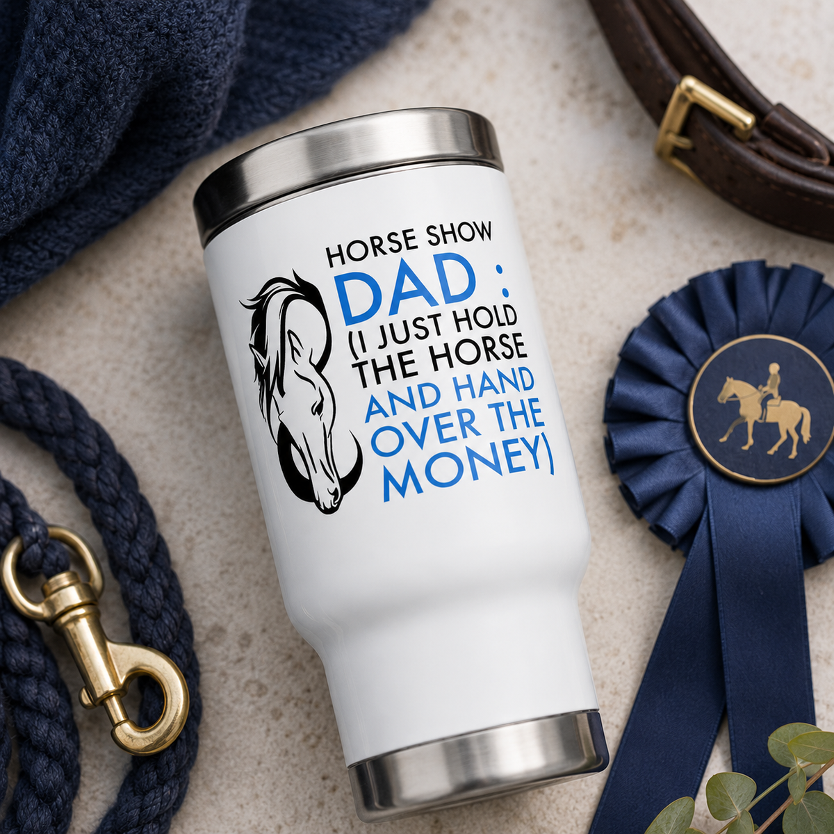 Horse Show Dad Travel Mug, Funny Horse Dad Gift, Equestrian Dad Tumbler, Horse Lover Gift – Horse Show Dad