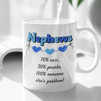 Funny Nephew Gift, Nephew Mug, Gift for Nephew, Nephew Birthday Gift, Funny Family Coffee Mug - Nephews 70% Sass