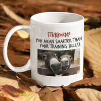 Funny Donkey Mug For Donkey Lovers - "Stubborn, You Mean Smarter" - Funny Gift For Coworker, Donkey Humor Mug, Present For Friend