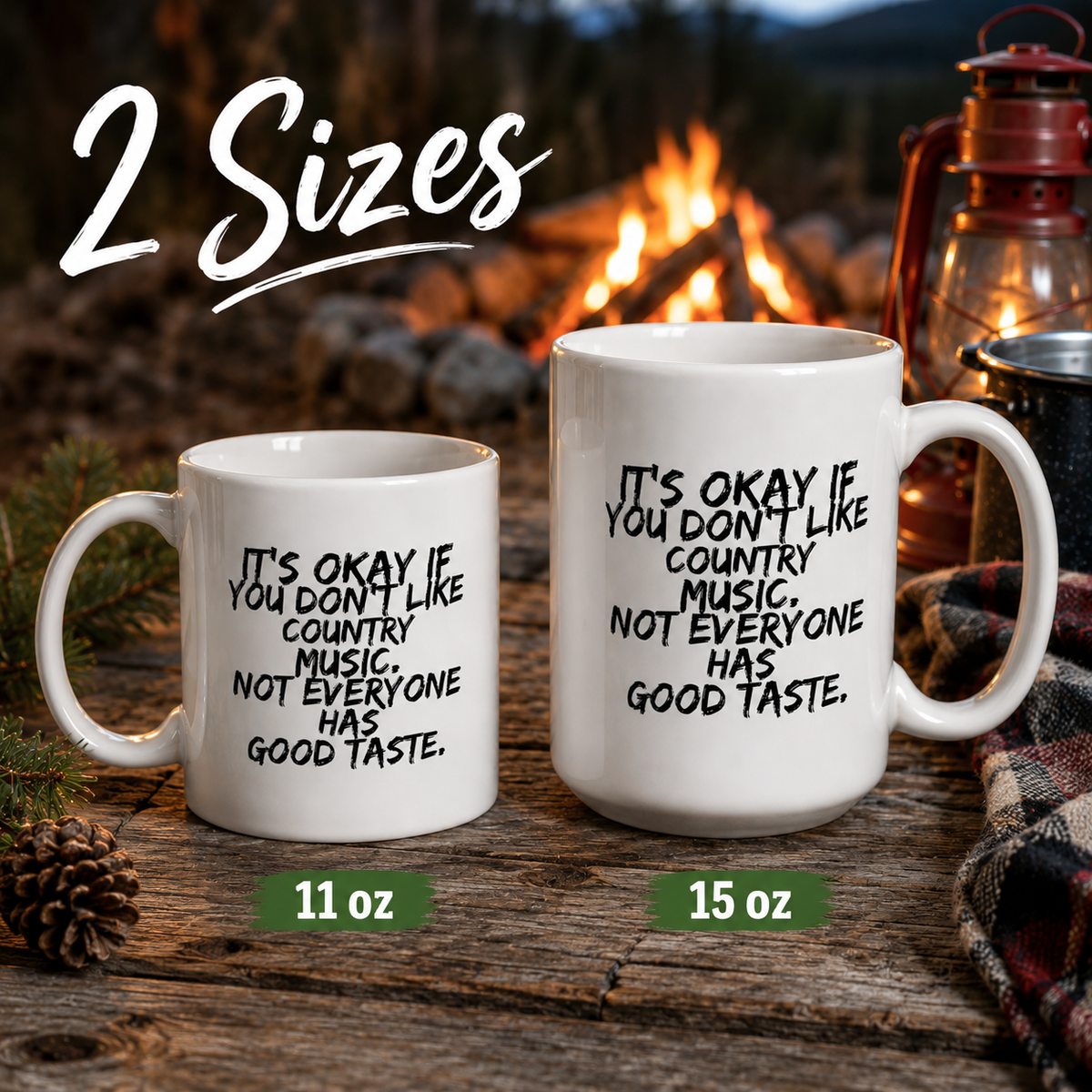 Funny Country Music Mug – Country Music Lover Gift For Men Or Women – Gift for Country Fans – "It's Okay If You Don't Like Country Music"
