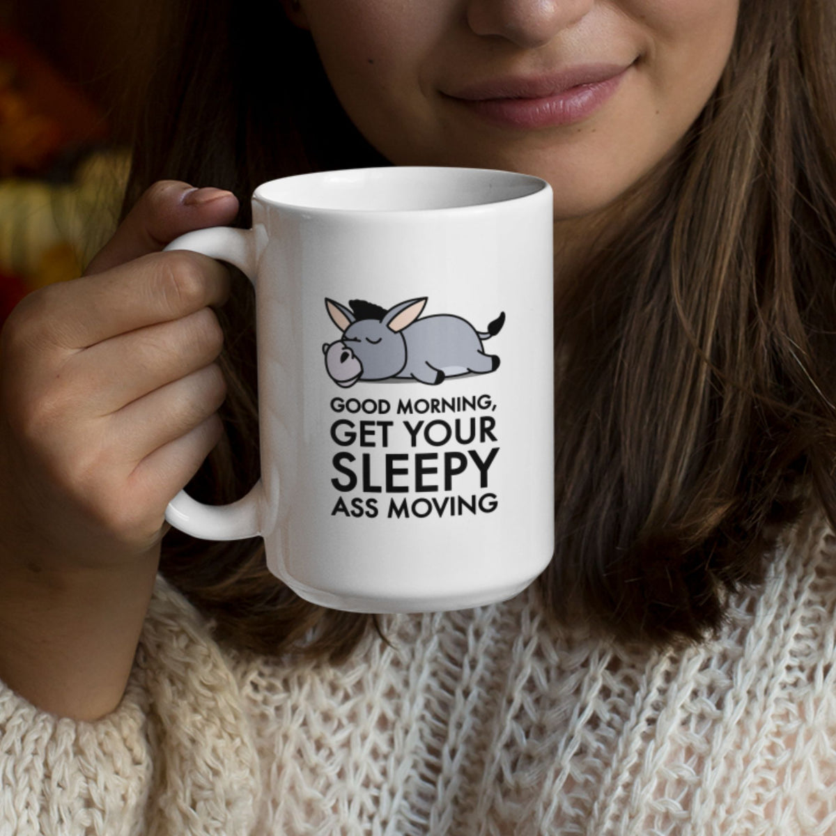 Funny Donkey Mug For Donkey Lover, Sassy Morning Humor Coffee Cup, Gift Idea For Morning Haters! - "Good Morning Get Your Sleepy Ass Moving"!