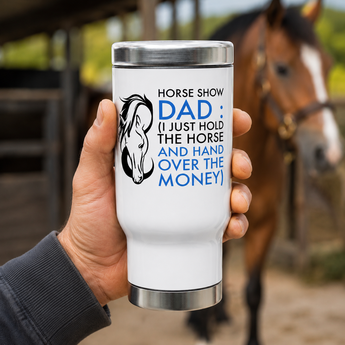 Horse Show Dad Travel Mug, Funny Horse Dad Gift, Equestrian Dad Tumbler, Horse Lover Gift – Horse Show Dad