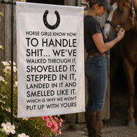 Funny Horse Girl Garden Flag – “Horse Girls Know How To Handle Shit” – Horse Lover Gift & Equestrian Yard Decor