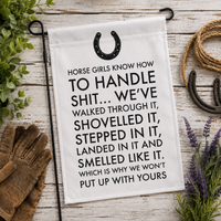 Funny Horse Girl Garden Flag – “Horse Girls Know How To Handle Shit” – Horse Lover Gift & Equestrian Yard Decor