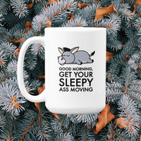 Funny Donkey Mug For Donkey Lover, Sassy Morning Humor Coffee Cup, Gift Idea For Morning Haters! - "Good Morning Get Your Sleepy Ass Moving"!