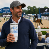 Horse Show Dad Travel Mug, Funny Horse Dad Gift, Equestrian Dad Tumbler, Horse Lover Gift – Horse Show Dad